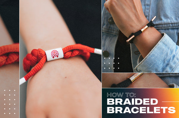 How To: Braided Bracelets